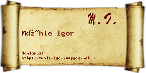Mühle Igor névjegykártya